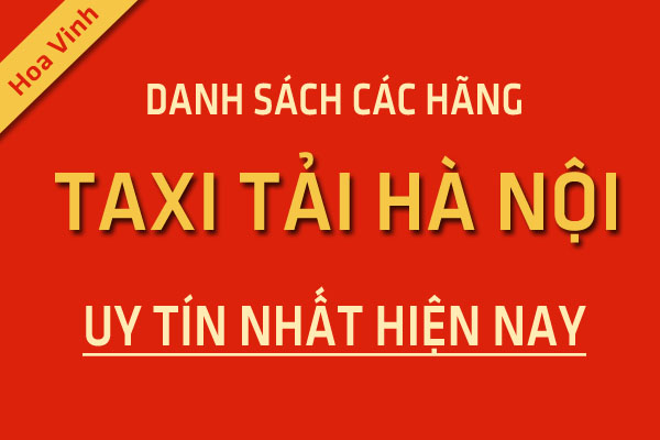 Các hãng taxi tải Hà Nội